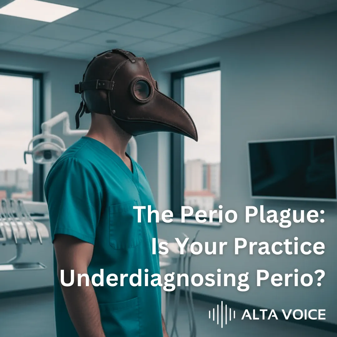 The Perio Plague: Is Your Practice Underdiagnosing Perio?
